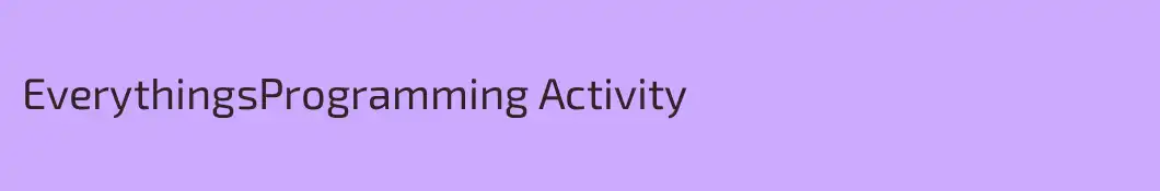EverythingsProgramming Activity